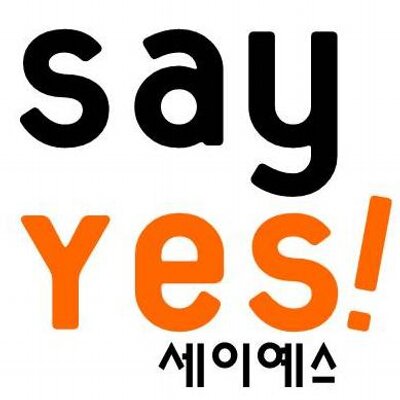 say yes